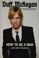 Omslagsbilde:How to be a Man : (and other illusions)