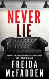 "Never lie"