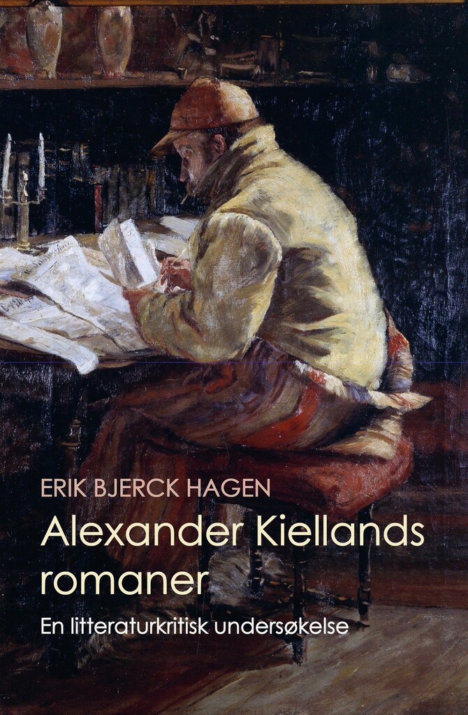 Alexander Kiellands romaner : en litteraturkritisk undersøkelse