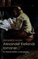 Omslagsbilde:Alexander Kiellands romaner : en litteraturkritisk undersøkelse