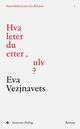 Cover photo:Hva leter du etter, ulv? : roman