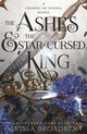 Omslagsbilde:The ashes &amp; the star-cursed king : a crowns of Nyaxia novel