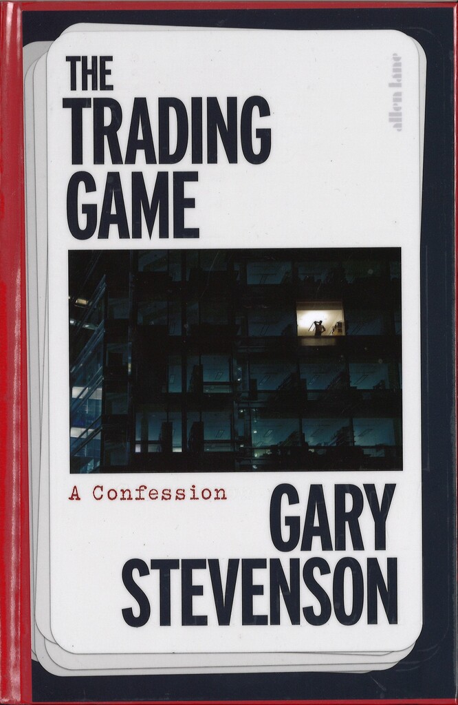 The trading game : a confession