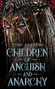 Cover photo:Children of anguish and anarchy