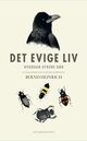 Cover photo:Det evige liv : hvordan dyrene dør