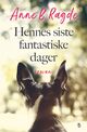 Cover photo:Hennes siste fantastiske dager