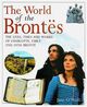 Omslagsbilde:The world of the Brontës : the lives, times and works of Charlotte, Emily and Anne Brontë