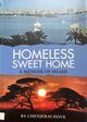 Omslagsbilde:Homeless sweet home : a memoir of Miami