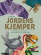 Cover photo:Jordens kjemper : fortidens fantastiske dyr - fra terrorfugl til tordenbeist