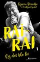 Cover photo:Rai-rai : og det ble liv