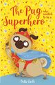 Omslagsbilde:The pug who wanted to be a superhero