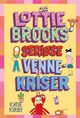 Cover photo:Lottie Brooks' seriøse vennekriser