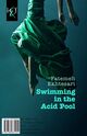 Omslagsbilde:Swimming in the acid pool : Short Sroties [Stories]