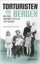 Omslagsbilde:Torturisten fra Bergen : Max Rook - dødsdømt etter å ha tjent Gestapo