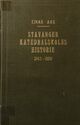 Omslagsbilde:Stavanger katedralskoles historie. 1243-1826.