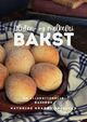 Omslagsbilde:Gluten- og melkefri bakst : en allergivennlig bakebok