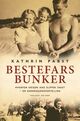 Omslagsbilde:Bestefars bunker : hvorfor krigen ikke slipper taket : en generasjonsfortelling