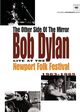 Omslagsbilde:The other side of the mirror : live at the Newport Folk Festival 1963-1965