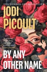 "By any other name : a novel"