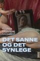 Omslagsbilde:Det sanne og det synlege : dialogar