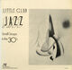 Omslagsbilde:Little Club Jazz : Small Groups In The 30's