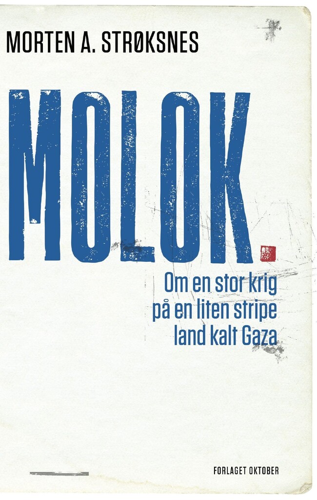 Molok : om en stor krig på et lite stykke land kalt Gaza