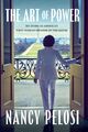 Omslagsbilde:The art of power : my story as America's first woman speaker of the house