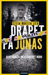 "Drapet på Jonas : beretningen om et varslet mord"