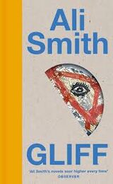 Smith, Ali : Gliff