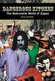 Omslagsbilde:Dangerous kitchen : the subversive world of Zappa