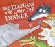 Omslagsbilde:The elephant who came for dinner