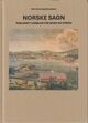 Omslagsbilde:Norske sagn : publisert i Ugeblad for Skien og omegn : redaktør Feilbergs innsamlinfsvirksomhet gjennom pressen i 1835