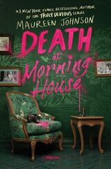 "Death at Morning House"