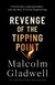 Omslagsbilde:Revenge of the tipping point : overstories, superspreaders, and the rise of social engineering