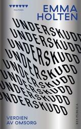 Underskudd : verdien av omsorg