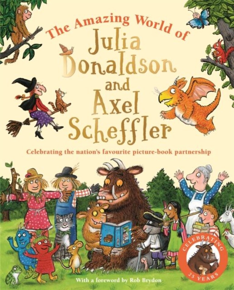The amazing world of Julia Donaldson and Axel Scheffler