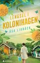 Cover photo:Lengsel i kolonihagen : roman