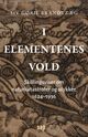 Omslagsbilde:I elementenes vold : skillingsviser om naturkatastrofer og ulykker, 1624–1936