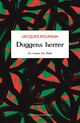 Omslagsbilde:Duggens herrer : en roman fra Haiti