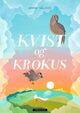 Omslagsbilde:Kvist og Krokus