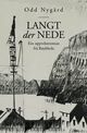 Omslagsbilde:Langt der nede : ein oppvekstroman frå Røykhola