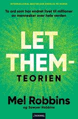 Let them-teorien : to ord som forandrer livet ditt, og som millioner av mennesker snakker om