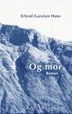 Omslagsbilde:Og mor : roman