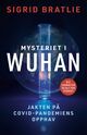 Omslagsbilde:Mysteriet i Wuhan : jakten på covid-pandemiens opphav