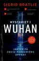 Omslagsbilde:Mysteriet i Wuhan : jakten på covid-pandemiens opphav