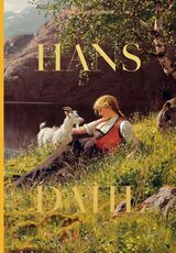 "Hans Dahl : livsgledens maler"