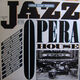 Omslagsbilde:Conrad Silvert Presents Jazz At The Opera House