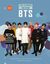Omslagsbilde:BTS : the ultimate fan book : experience the K-pop phenomenon! : independent and unofficial