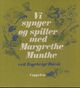 Omslagsbilde:Vi synger og spiller med Margrethe Munthe