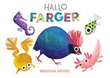 Wenzel, Brendan : Hallo farger